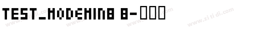 TEST_ModeMinB B字体转换